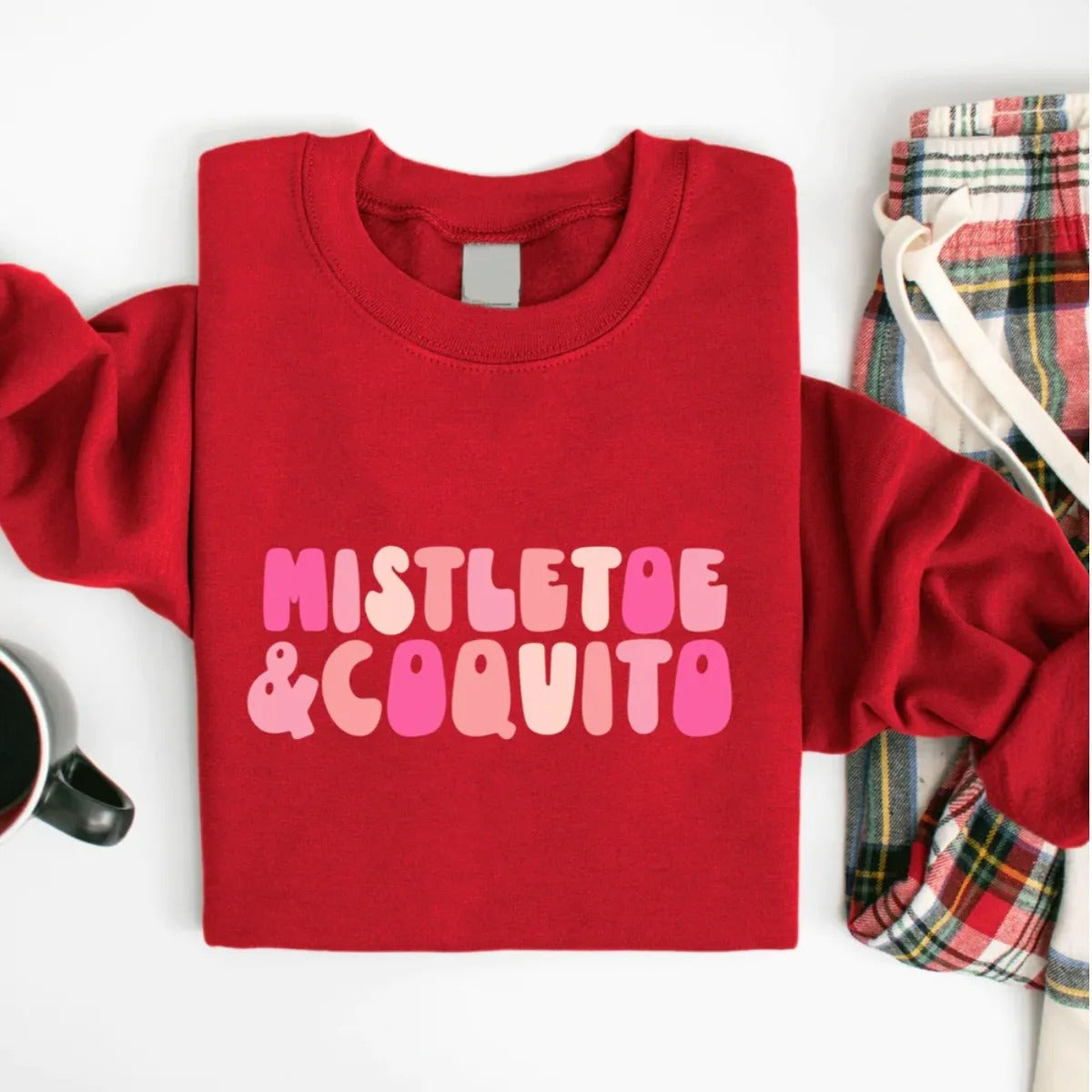 Mistletoe and Coquito Sweatshirt